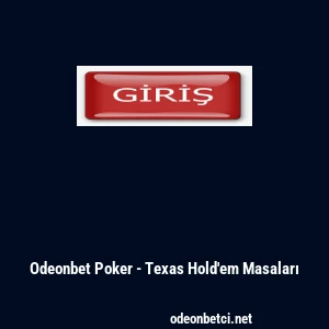 Odeonbet Poker - Texas Hold'em Masaları